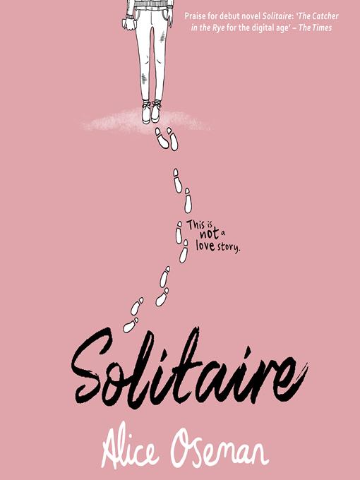 Title details for Solitaire by Alice Oseman - Available